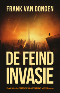 Frank van Dongen — De feind invasie