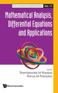 Panos M Pardalos, Themistocles M Rassias — Mathematical Analysis, Differential Equations and Applications