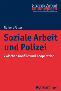 Norbert Pütter — Soziale Arbeit und Polizei