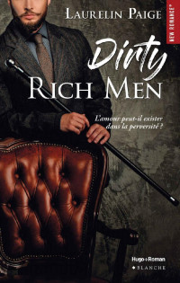 Laurelin Paige — Dirty Rich men