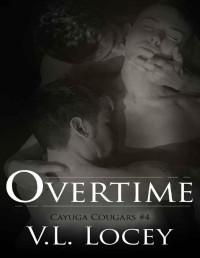 V.L. Locey — Overtime (Cayuga Cougars Book 4)