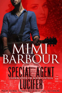 Mimi Barbour — Special Agent Lucifer (Undercover FBI 16)