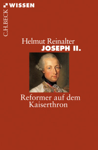 Helmut Reinalter; — Joseph II.