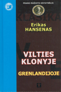 Erik Hansen — Vilties klonyje Grenlandijoje