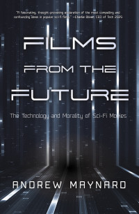 Andrew Maynard — Films from the Future