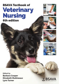 Edited by Barbara Cooper, Elizabeth Mullineaux, Lynn Turner — BSAVA Textbook of Veterinary Nursing