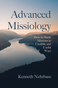 Kenneth Nehrbass; — Advanced Missiology