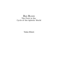 Tobin Elliott — Bad Blood: The First Book of the Aphotic