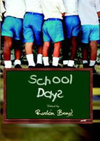 Bond, Ruskin — School Days