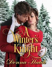 Donna Hatch [Hatch, Donna] — A Winter's Knight