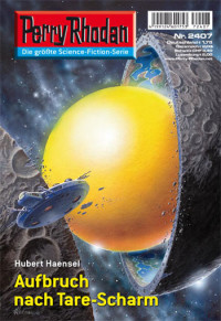 Haensel, Hubert — [Perry Rhodan 2407] • Aufbruch nach Tare-Scharm