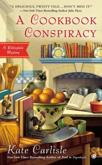 Kate Carlisle — A Cookbook Conspiracy (Bibliophile Mystery 7)
