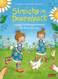 Irina Kostic; — Streiche im Doppelpack