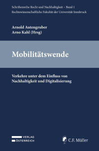 Arno Kahl;Arnold Autengruber; — Mobilitätswende