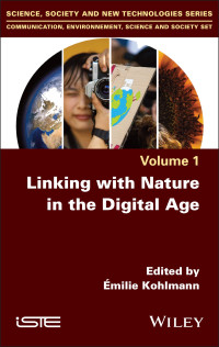 Émilie Kohlmann — Linking with Nature in the Digital Age