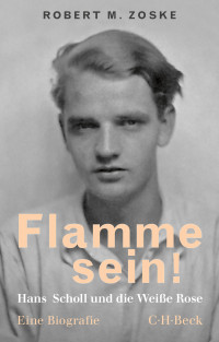 Robert M. Zoske; — Flamme sein!