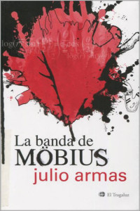 Julio Armas — La banda de Möbius