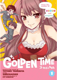 Yuyuko Takemiya, Umechazuke — Golden Time Vol. 1