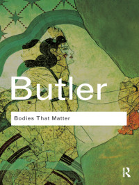 Butler, Judith — Bodies That Matter