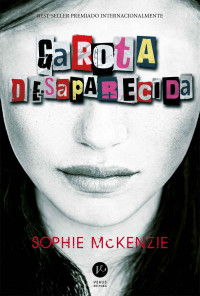 Sophie McKenzie — Garota Desaparecida(Oficial)