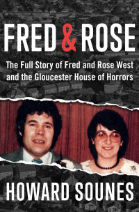 Howard Sounes — Fred & Rose