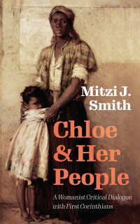 Mitzi J. Smith; — Chloe and Her People