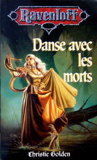 Golden Christie — Ravenloft, tome 3 : Danse avec les morts