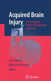 Jean Elbaum & Deborah M. Benson — Acquired Brain Injury