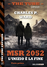 Charles P. Ward — MSR 2052 - L’inizio è la fine