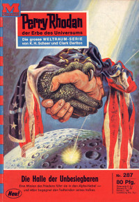 Ewers, H.G. — [Perry Rhodan 0287] • Die Halle der Unbesiegbaren