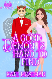 Kate Moseman — A Good Demon Is Hard to Find