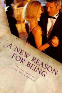 Darrell Maloney — A New Reason For Being (The Secession of Texas Book 4)