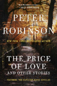 Peter Robinson  — The Price of Love and Other Stories