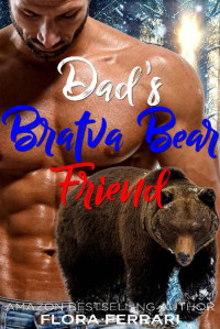 Flora Ferrari — Dad's Bratva Bear Friend