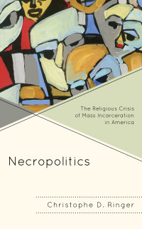 Christophe D. Ringer; — Necropolitics