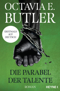 Octavia E. Butler — Parabel 02 - Die Parabel der Talente