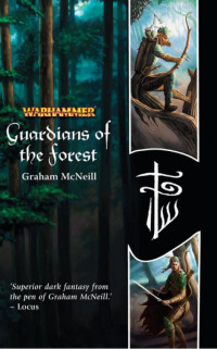 Graham McNeill — Guardians of the Forest