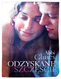 Abbi Glines — Odzyskane szczęście