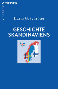 Schröter, Harm G. — Geschichte Skandinaviens