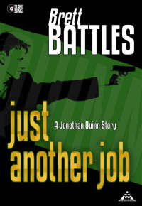 Battles, Brett — Jonathan Quinn 0.75 - Just Another Job