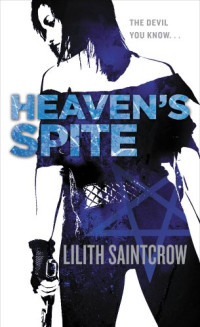 Lilith Saintcrow — Heaven's Spite