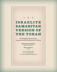 Benyamim Tsedaka;Sharon Sullivan; — The Israelite Samaritan Version of the Torah