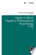 Leslie Marsh — Hayek in Mind: Hayek's Philosophical Psychology