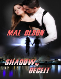 Mal Olson — Shadow of Deceit