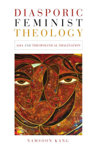 Kang, Namsoon — Diasporic Feminist Theology