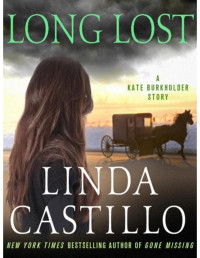 Linda Castillo — Long Lost