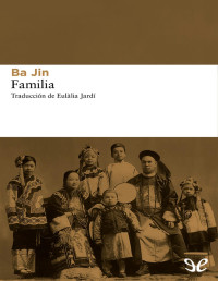 Ba Jin — Familia