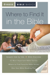 Rose Publishing — Where to Find It in the Bible