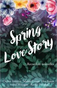 Collectif — Spring Love Story