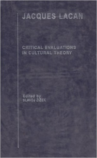 Slavoj Žižek — Jacque lacan - Volume I - Psychoanalytic Theory and Practice